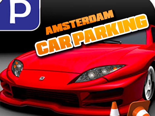 Play Bãi Đậu Xe Ô tô Ở Amsterdam Game