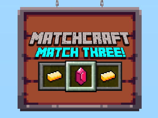 Play Matchcraft Match Three Game