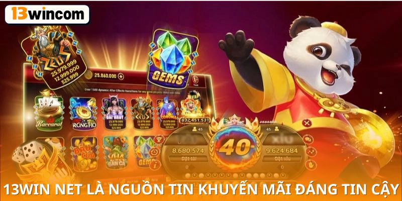 13win net là nguồn tin khuyến mãi đáng tin cậy