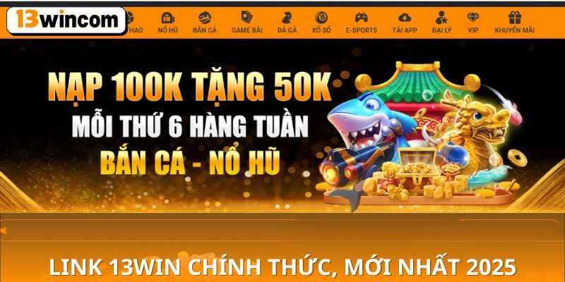 Link 13win chính thức, mới nhất 2025